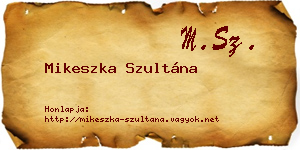 Mikeszka Szultána névjegykártya